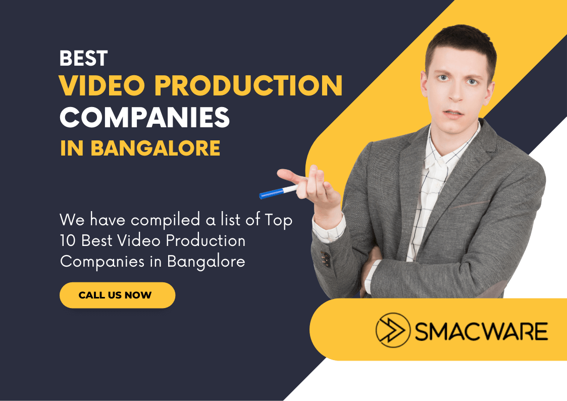 Top 10 Best Video Production Companies In Bangalore India